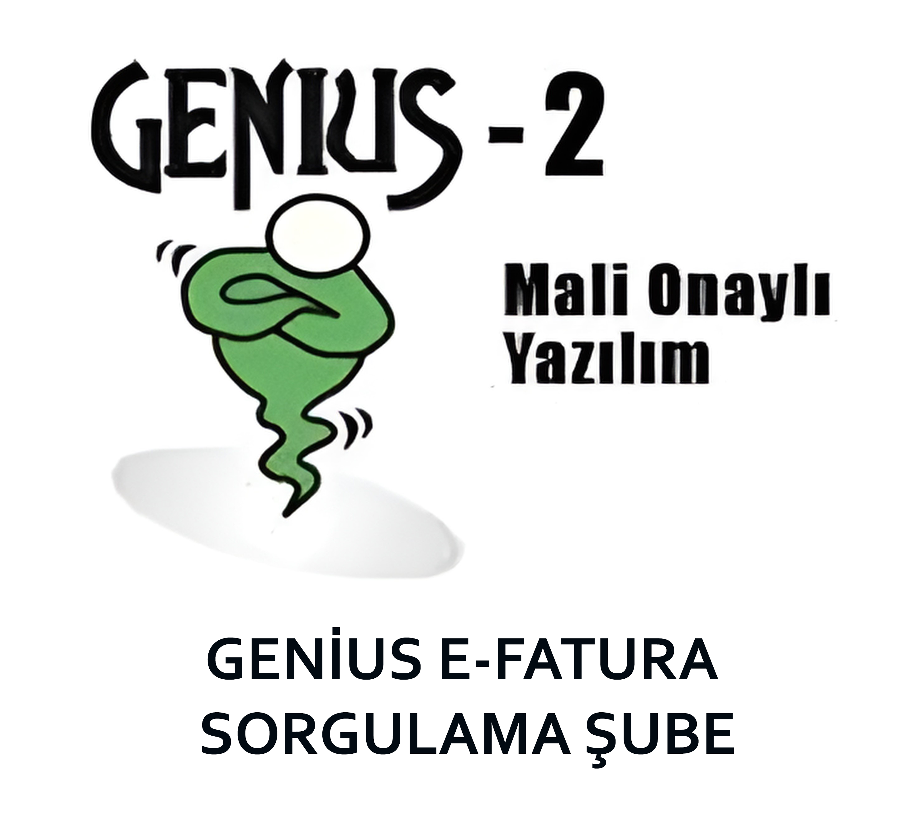 GENİUS E-FATURA SORGULAMA ŞUBE