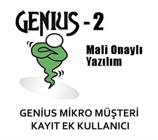 GENİUS MİKRO MÜŞTERİ KAYIT EK KULLANICI