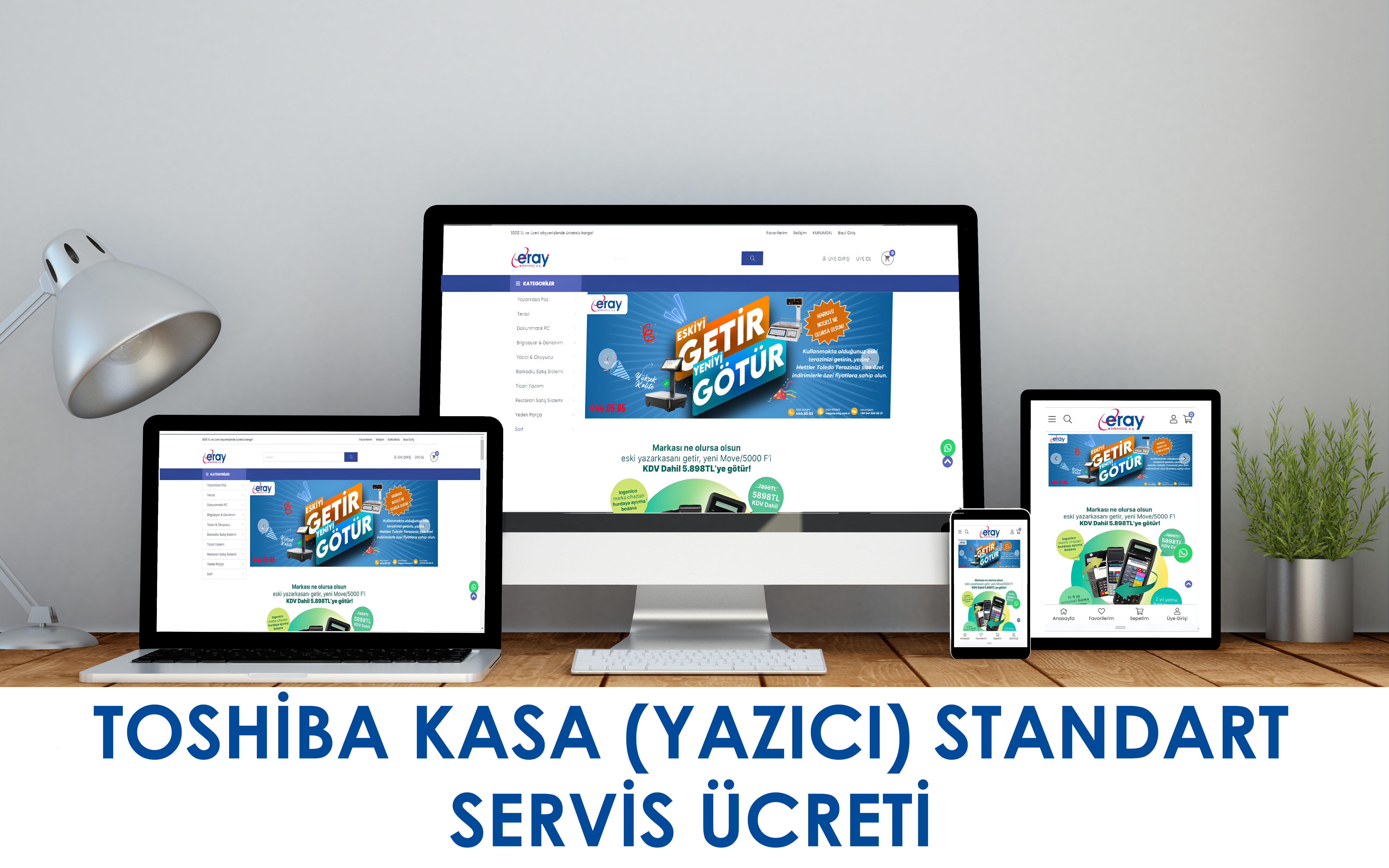 TOSHİBA KASA (YAZICI) STANDART SERVİS ÜCRETİ