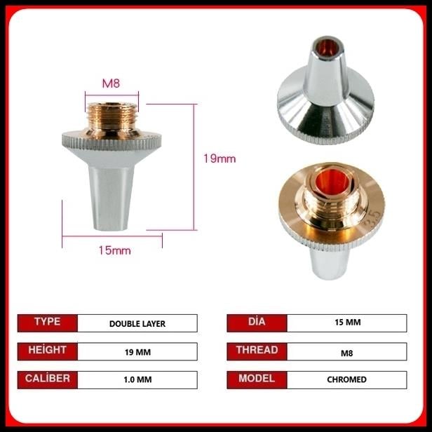 DİA15 H19 M8 DOUBLE NOZZLE 1.0 MM CHROMED