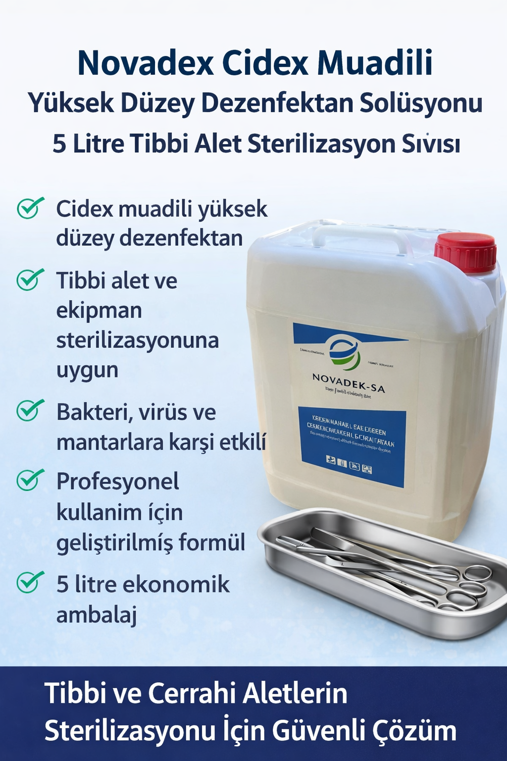 Novadex   Yüksek Düzey Dezenfektan Solüsyonu 5 Litre Tıbbi Alet Sterilizasyon Sıvısı