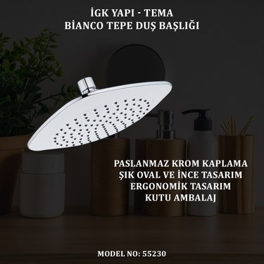 Tema Bianco Tepe Duş Başlığı Paslanmaz Krom Kaplama Ergonomik Oval Tasarım ile Modern Banyo