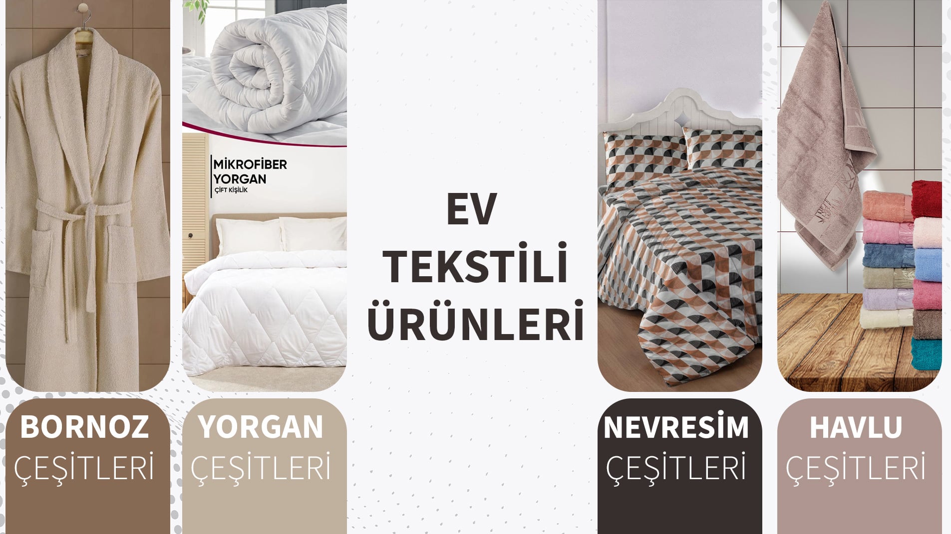 Ev Tekstil Ürünleri