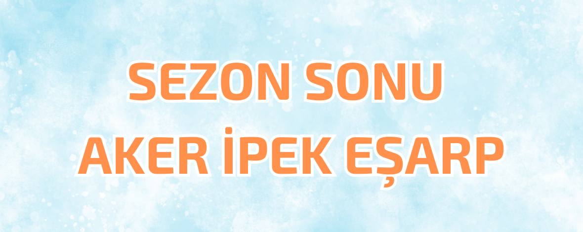 SEZON SONU AKER İPEK EŞARP