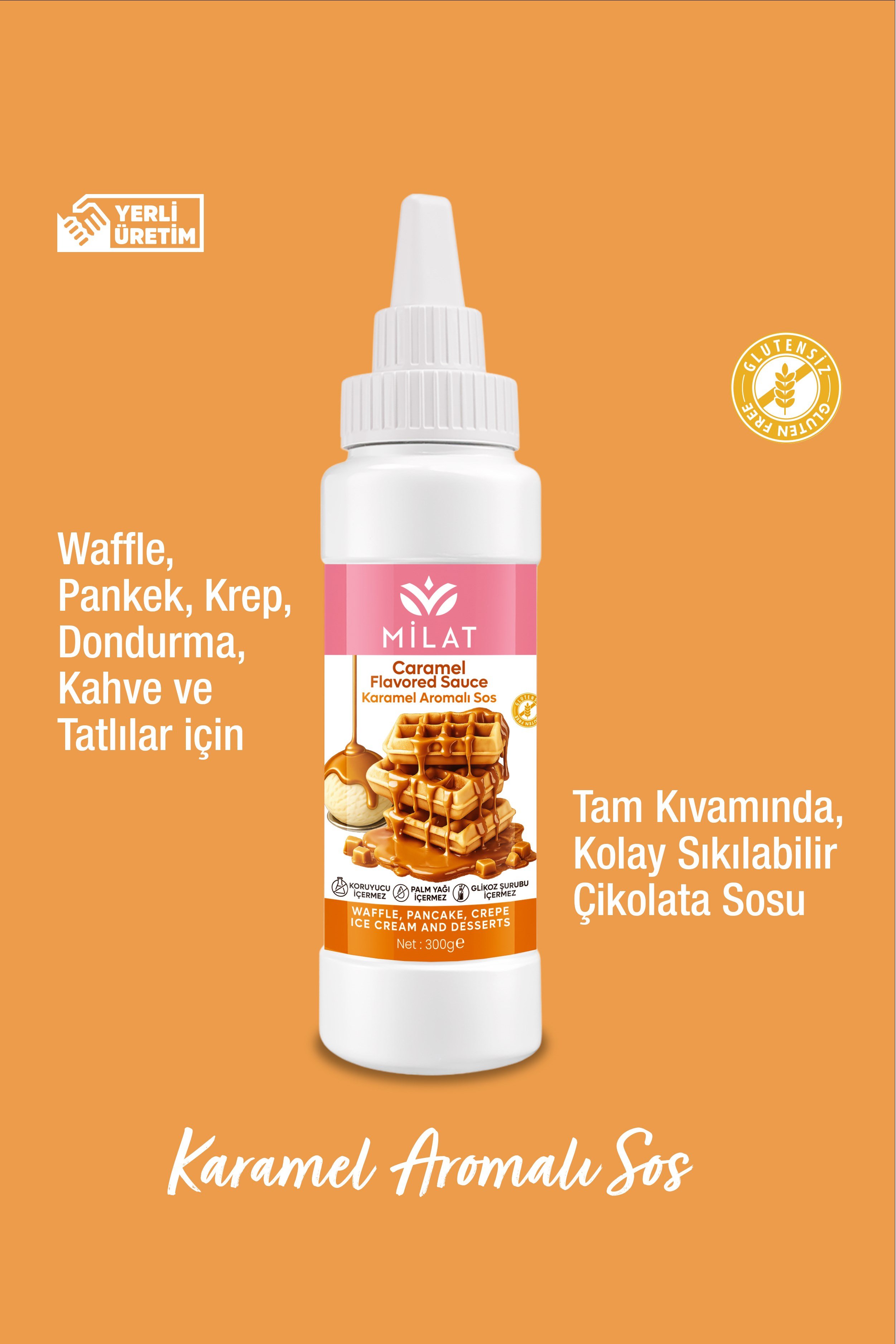 Karamel Aromalı Tatlı Sos 300 g - Waffle & Krep & Pankek & Tatlı & Dondurma SosuWaffle SoslarMilat