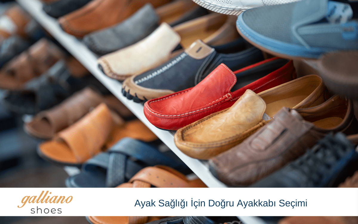 ayak sağlığı için doğru ayakkabı