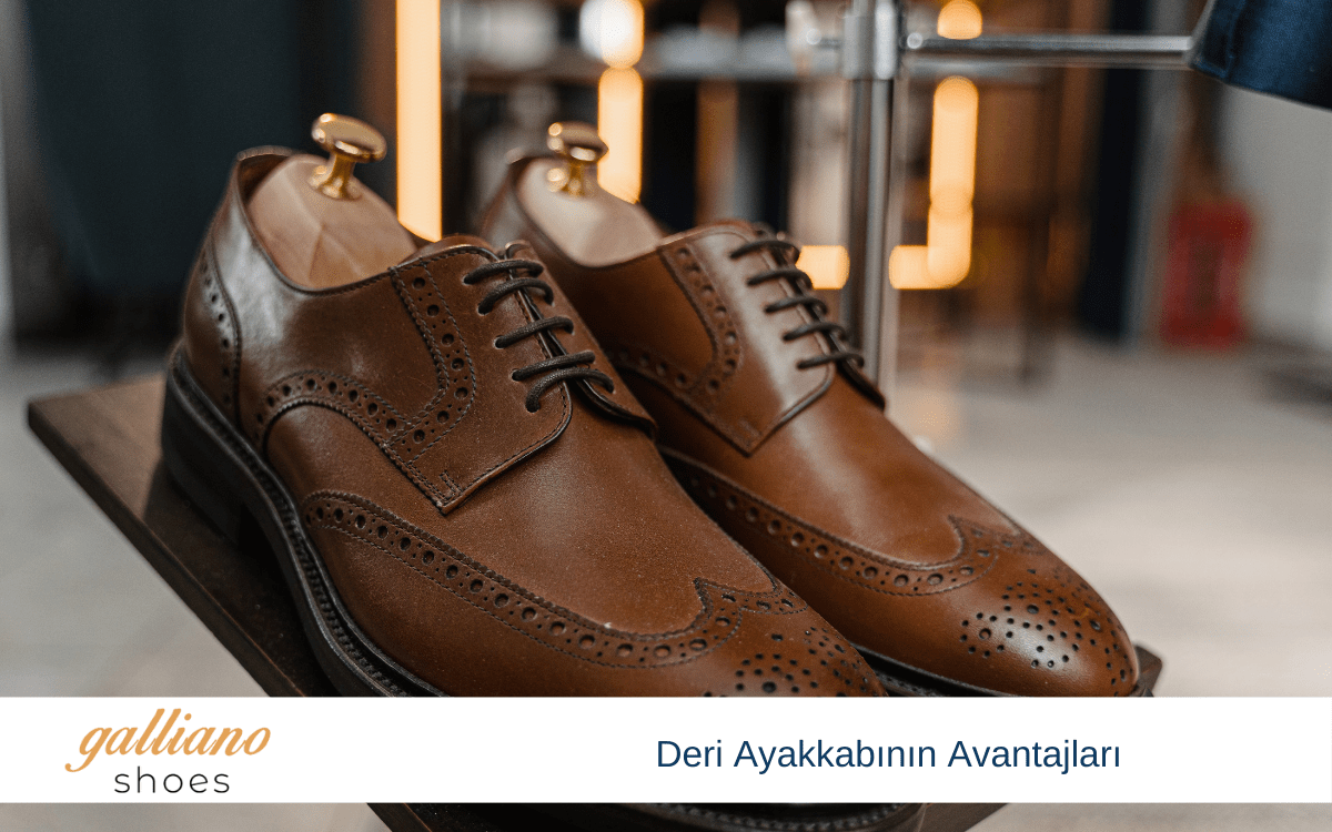 deri ayakkabının avantajları