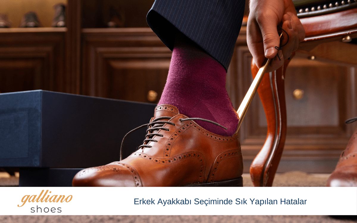 erkek ayakkabı seçiminde sık yapılan hatalar