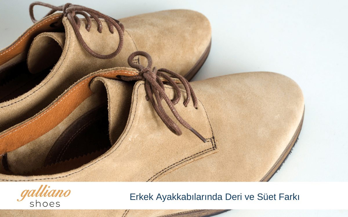 erkek ayakkabılarında deri ve süet