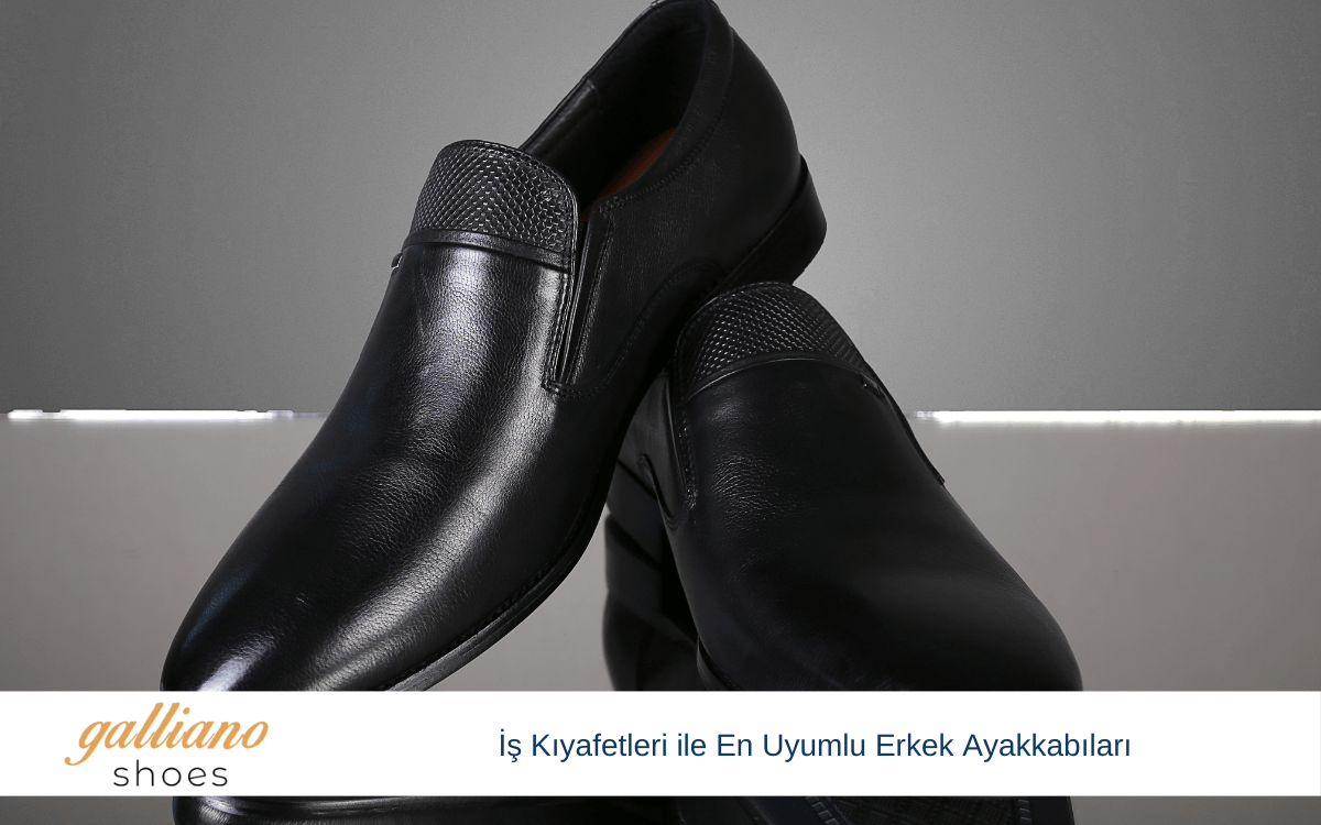 iş kıyafetleri ile en uyumlu erkek ayakkabıları