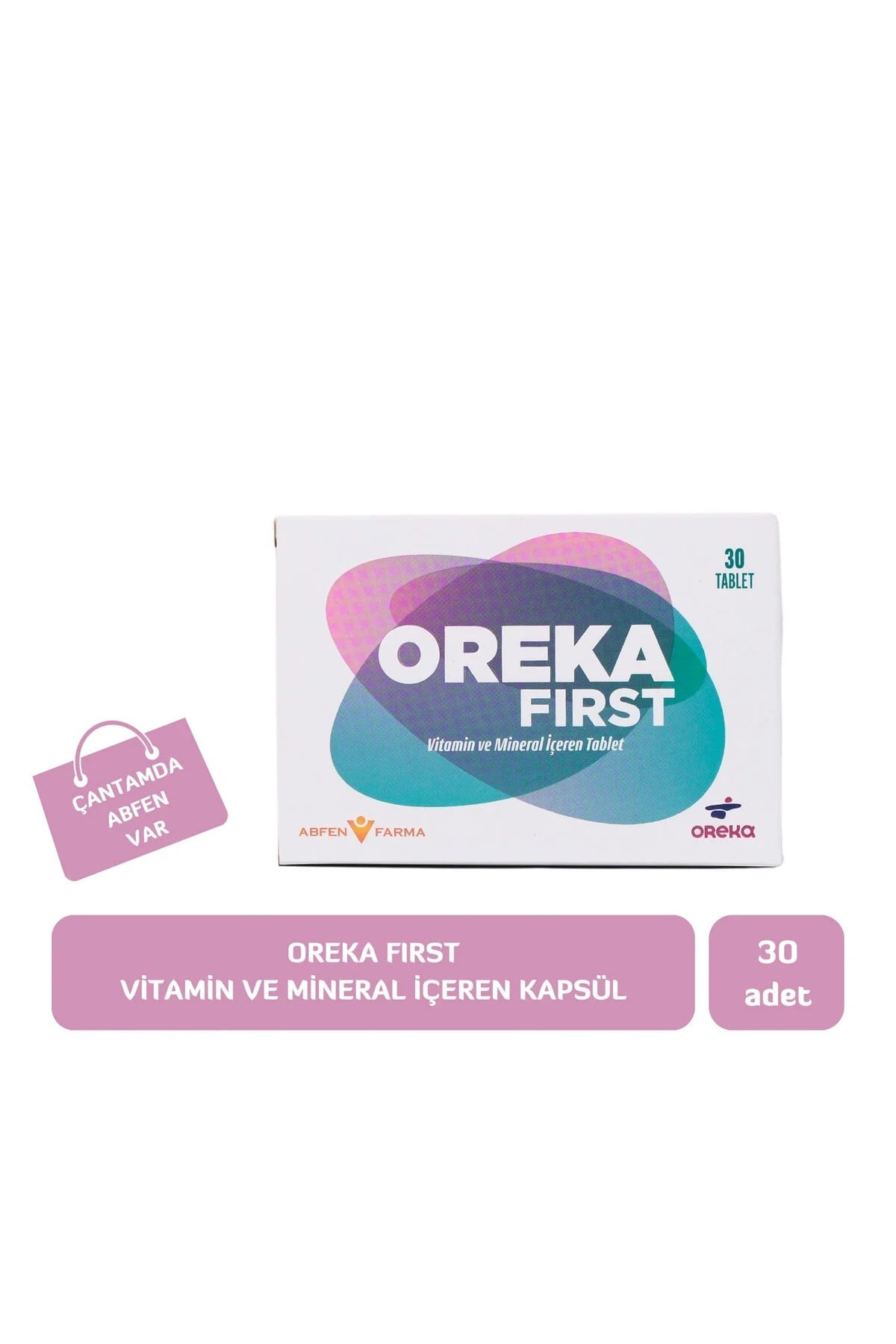 OREKA FIRST 30 TABLET VİTAMİN MİNERAL