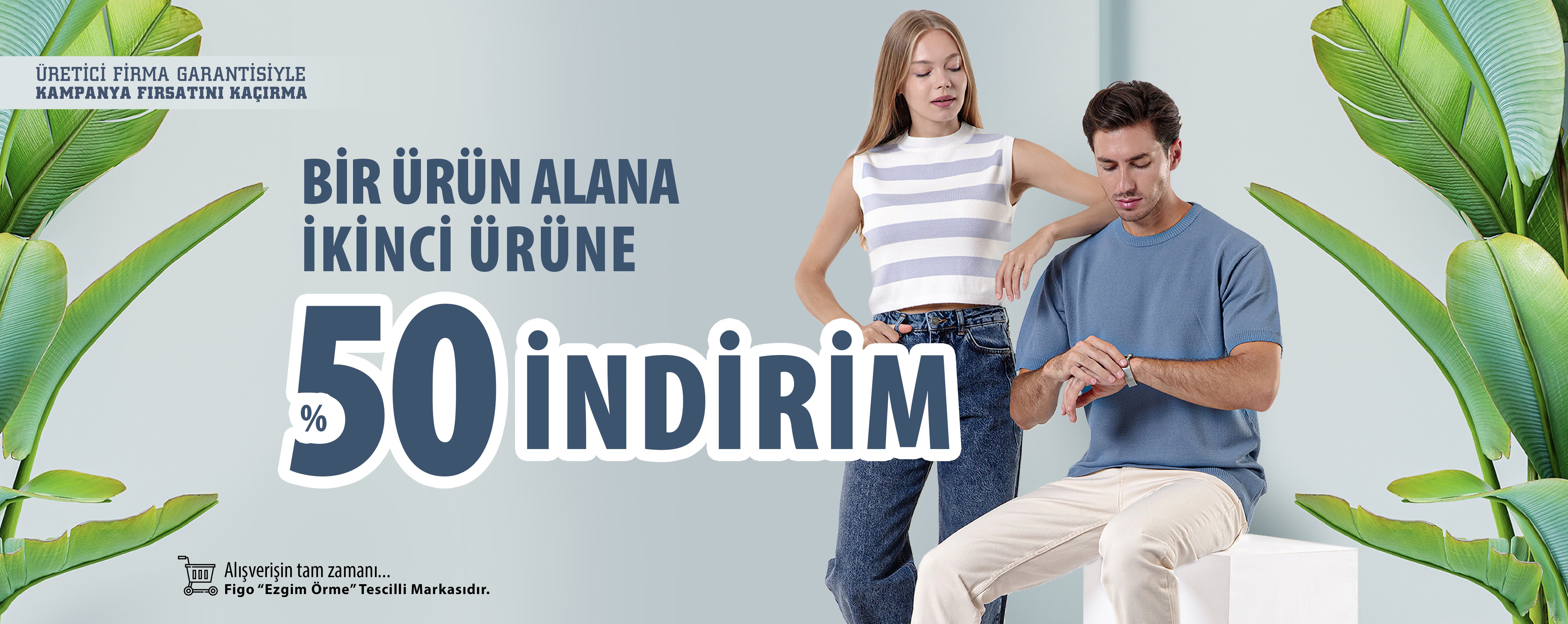 Bir ürün alana ikinci ürüne %50 indirim