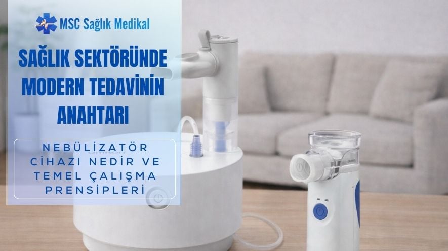 Nebülizatörler: Sağlık Sektöründe Modern Tedavinin Anahtarı