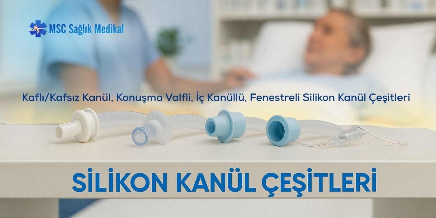 Silikon Kanül Çeşitleri