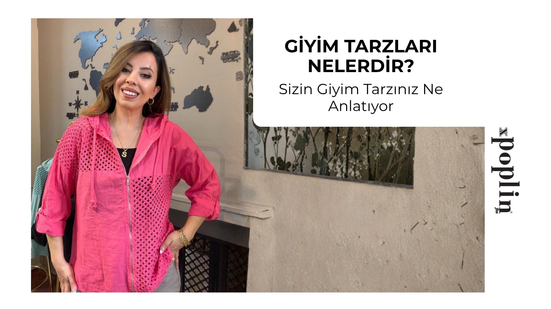 Giyim Tarzları Nelerdir?