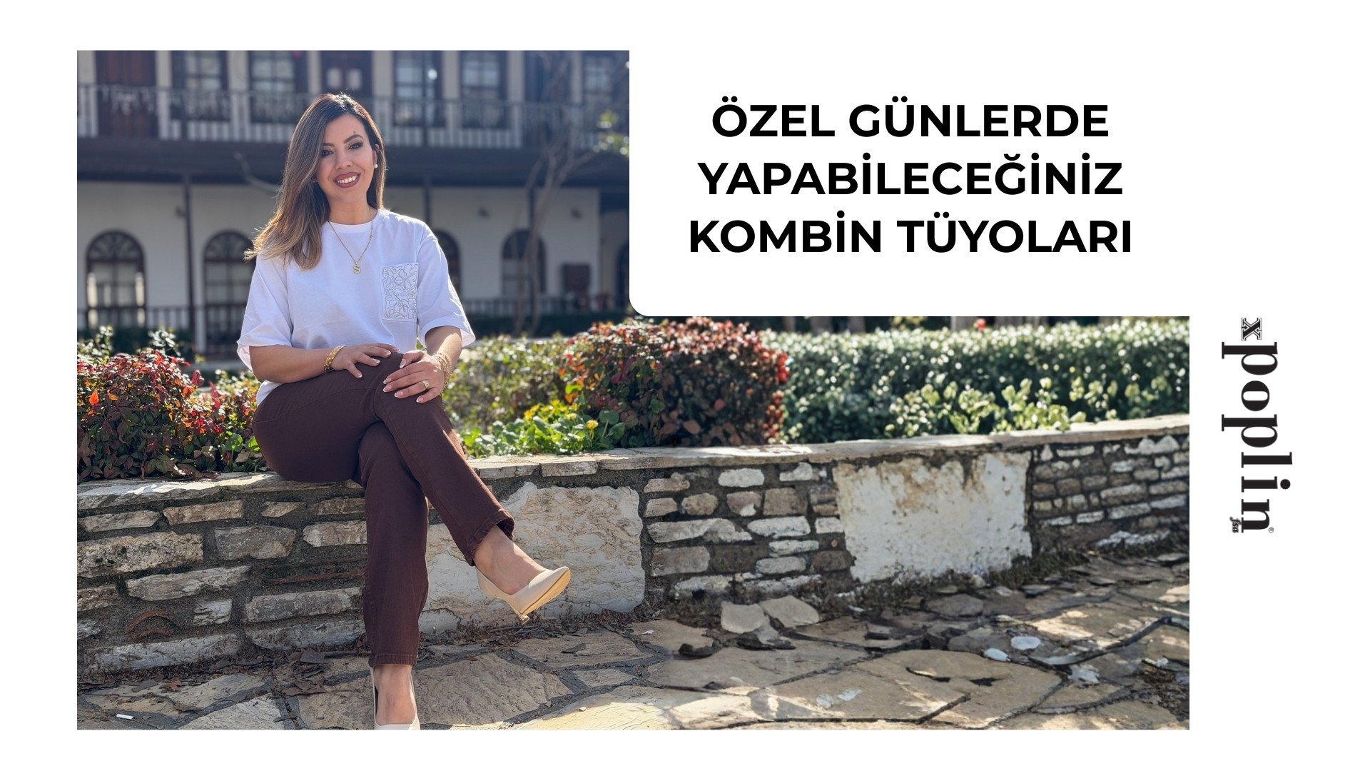 Özel Günlerde Yapabileceğiniz Kombin Tüyoları