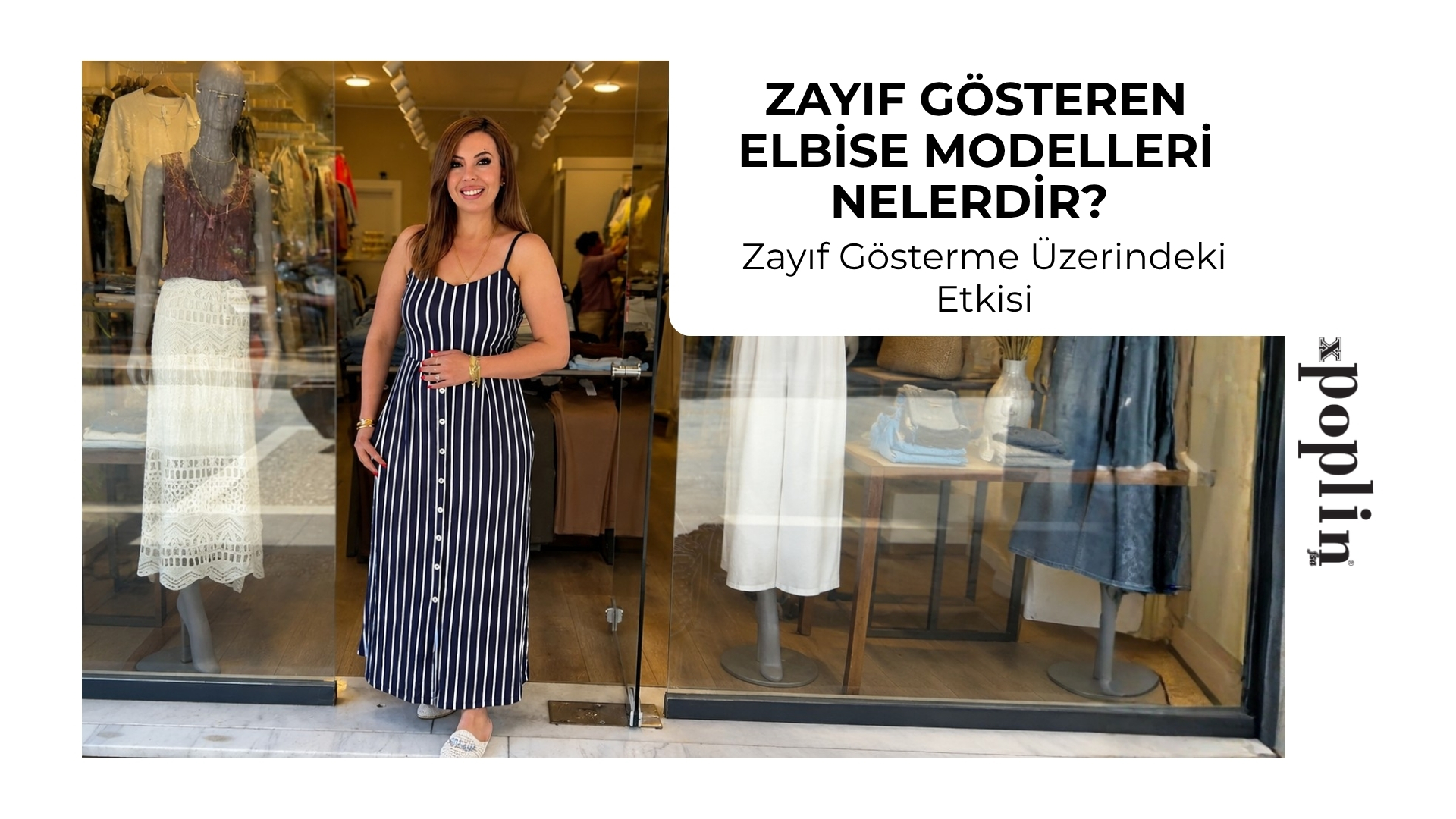 Zayıf Gösteren Elbise Modelleri Nelerdir?