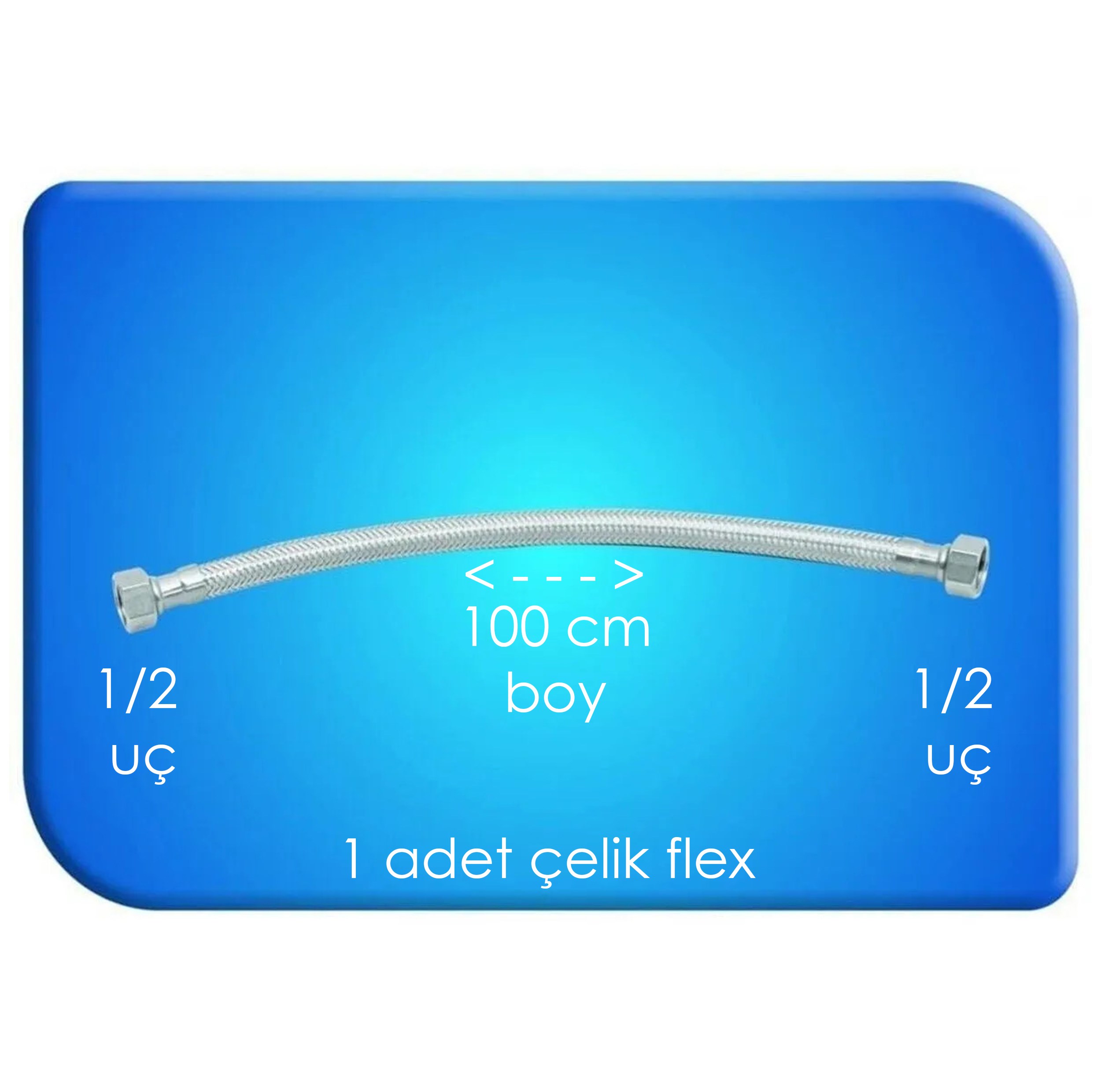 FLEX ÇELİK 1/2* 1/2 UÇ 100 CM BOY 1 ADET TAHARET VE KLOZET BAĞLANTISI