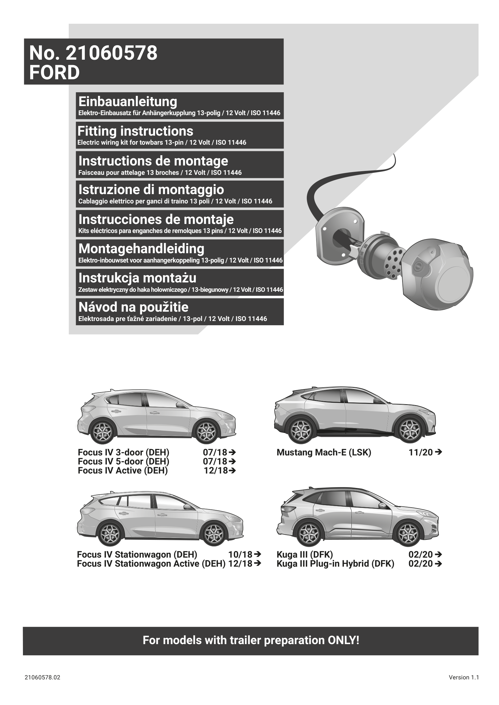 Ford Focus IV Hatchback / SW  13 Pin Çeki Demiri Elektrik Tesisatı (2018→)