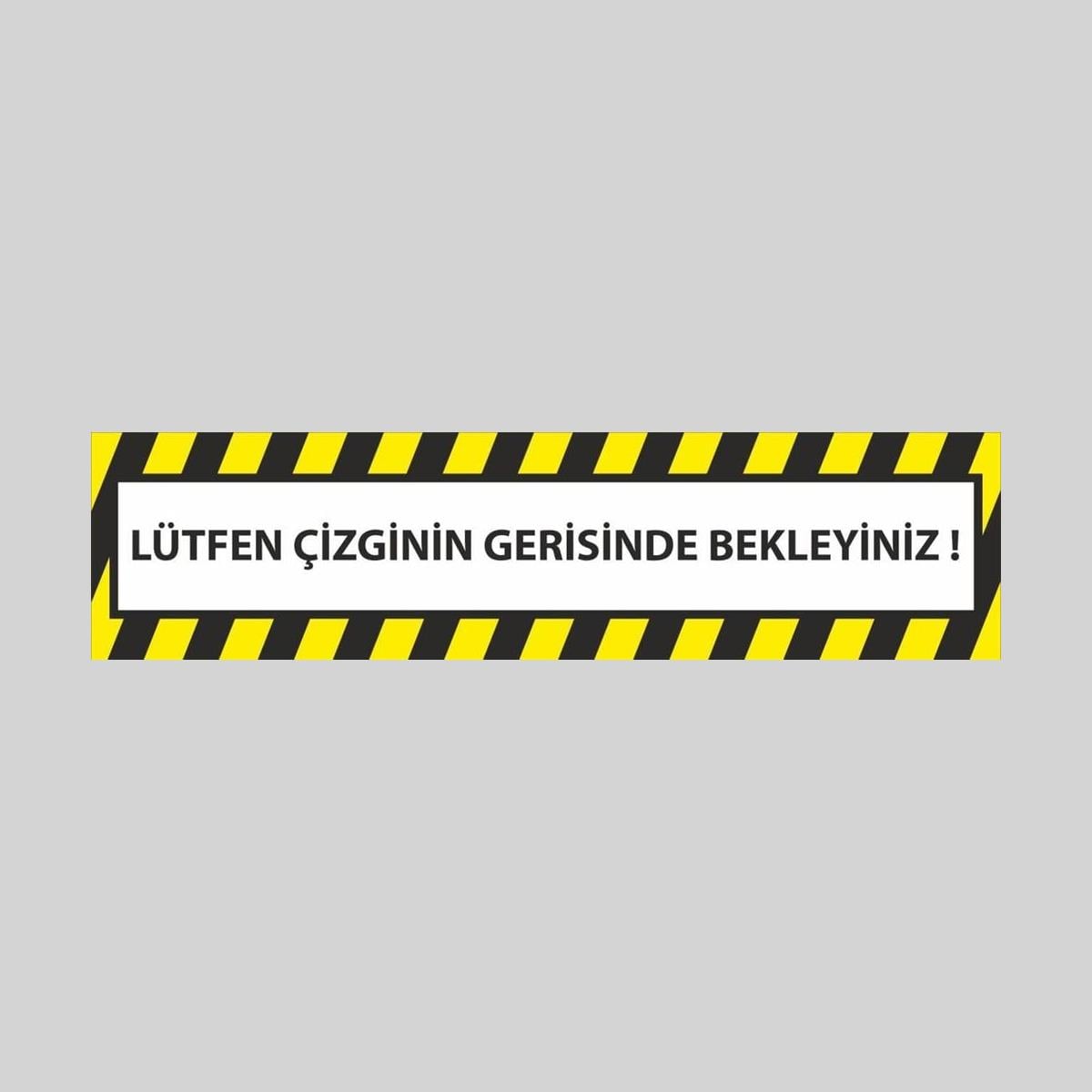 Yer Zemin Etiketi Model-19 (100 x 25 cm)