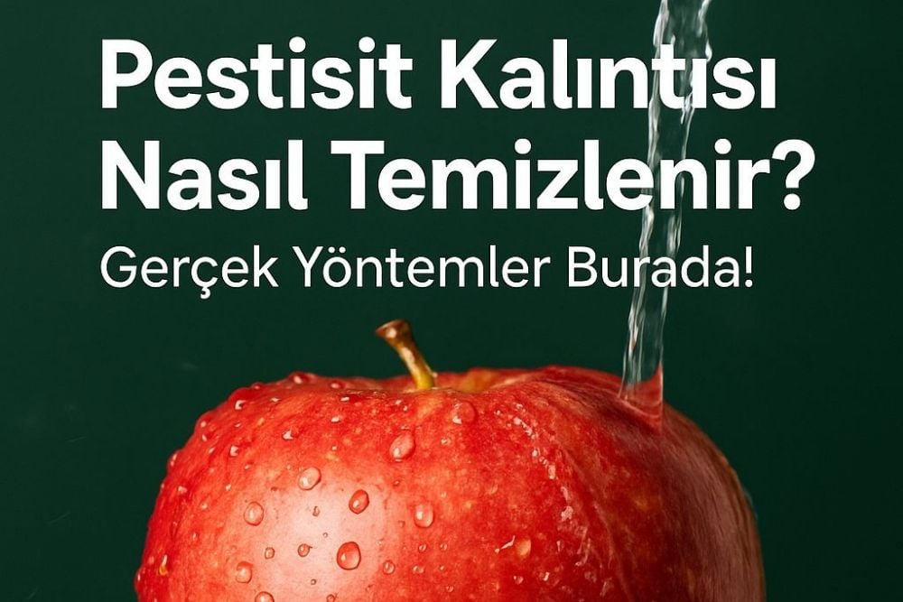 pestisit kalıntısı nasıl temizlenir?