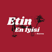 Beeves - Etin En İyisi