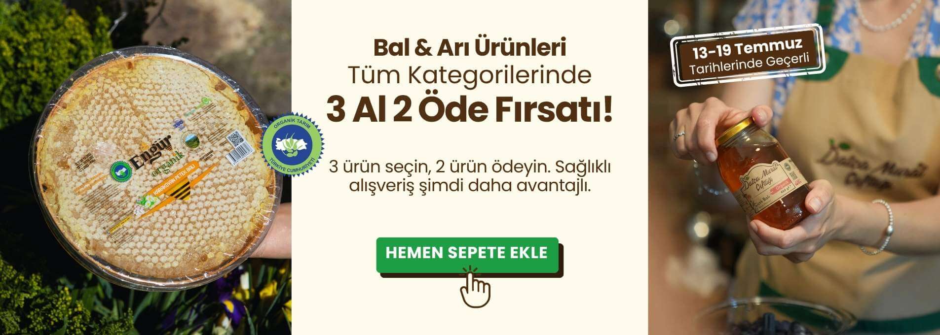 Bal  & arı ürünlerinde 3 al 2 öde