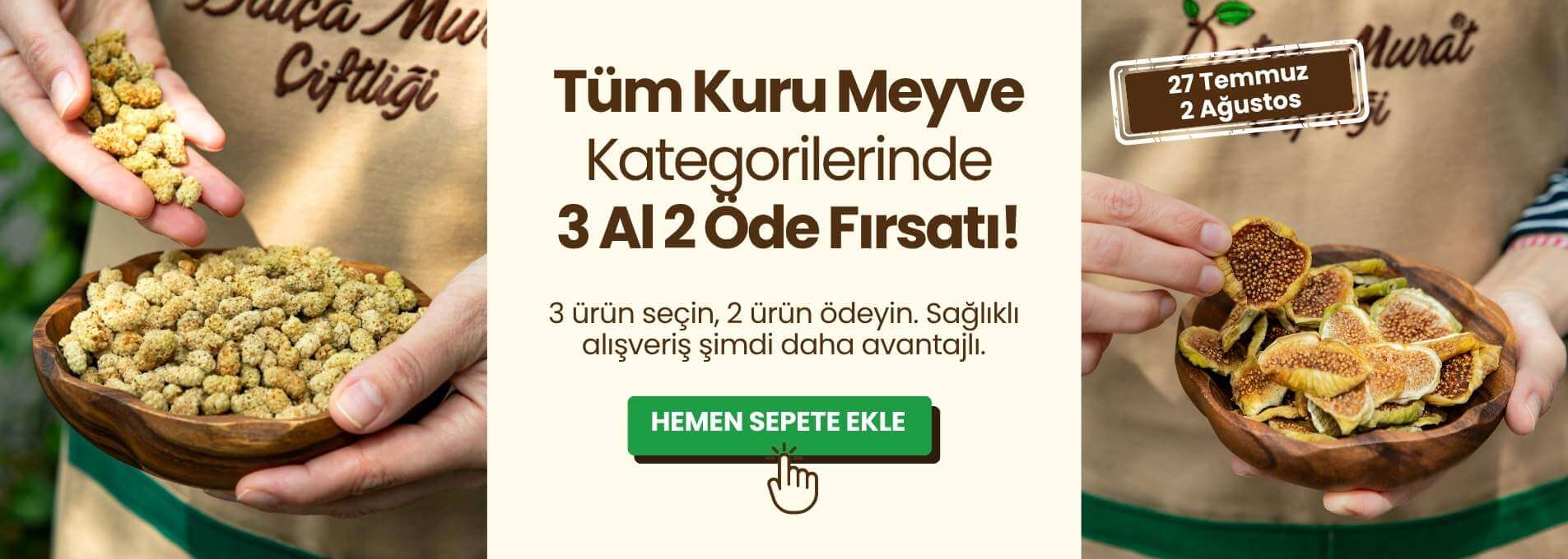 Kuru Meyvelerde 3 al 2 öde