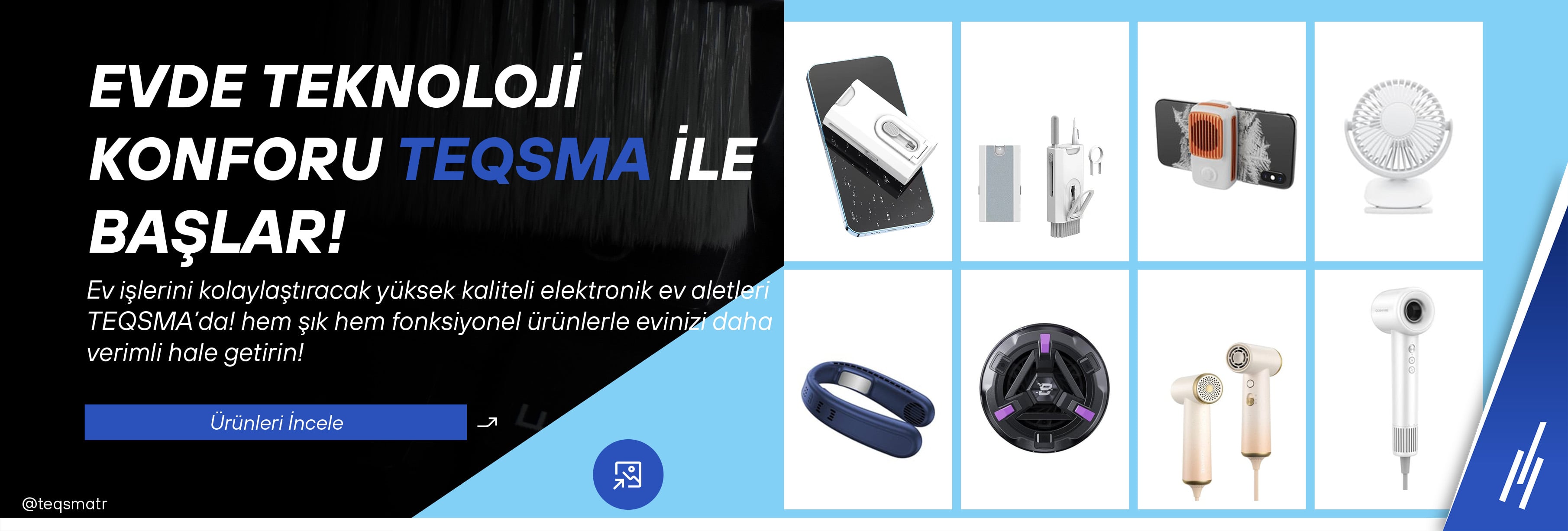 Evde Teknoloji Konforu TEQSMA İle Başlar!