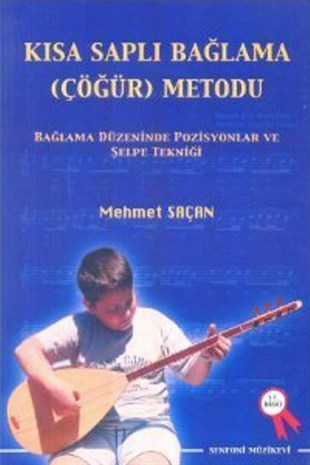 Kısa Sap Bağlama Metodu Mehmet Saçan