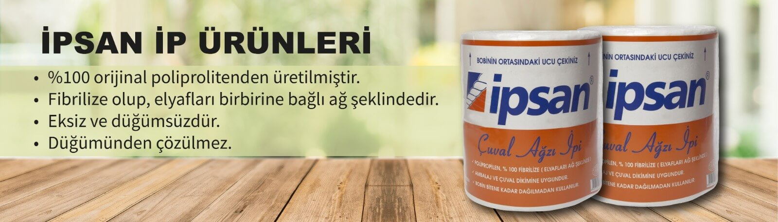 ipsan ip ve halat ürünleri