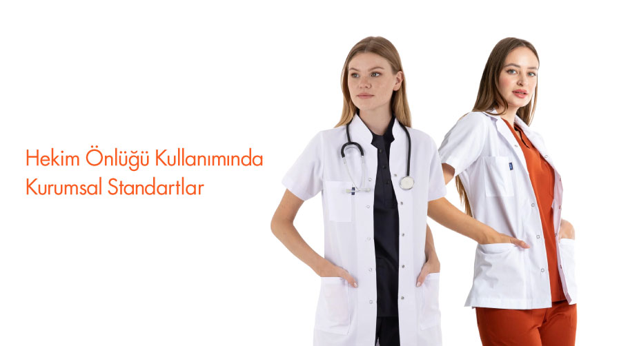 Hekim Önlüğü Kullanımında Kurumsal Standartlar