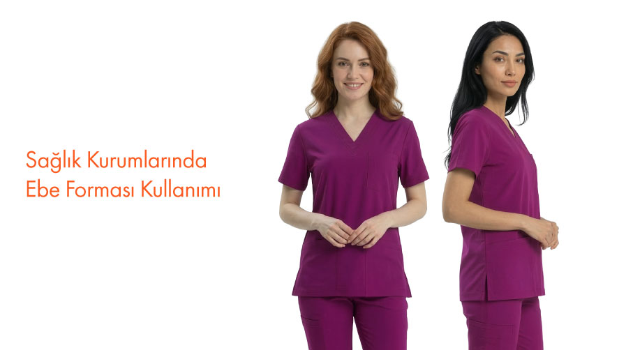 Sağlık Kurumlarında Ebe Forması Kullanımı