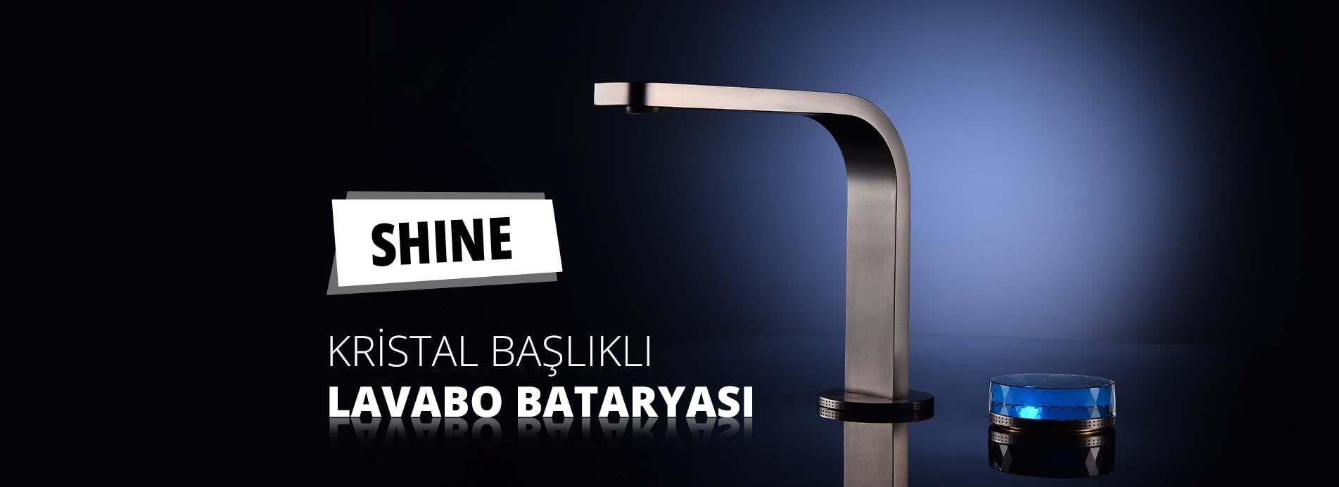 Shine Kristal Başlıklı Lavabo Bataryası