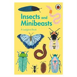 Insects And Minibeasts - A Ladybird Book