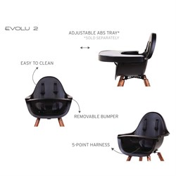 Evolu 2 Mama Sandalyesi Siyah Ceviz + Ön tepsi ( Silikon Matlı)  Mama Sandalyeleri ChildHome