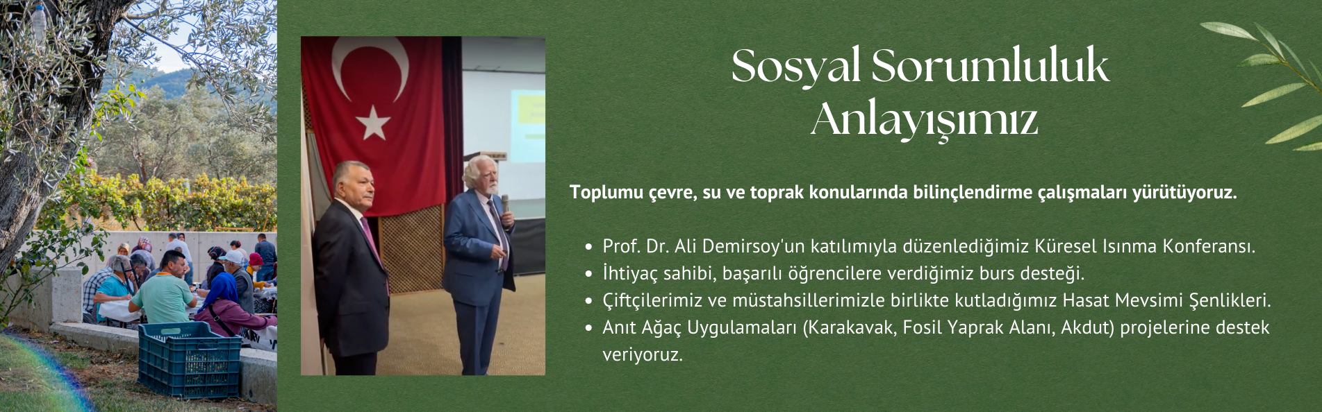 Sosyal Sorumluluk Anlayışımız