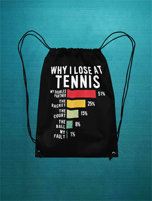 Why I lose at Tennis Büzgüllü Bez Siyah Sırt Çantası