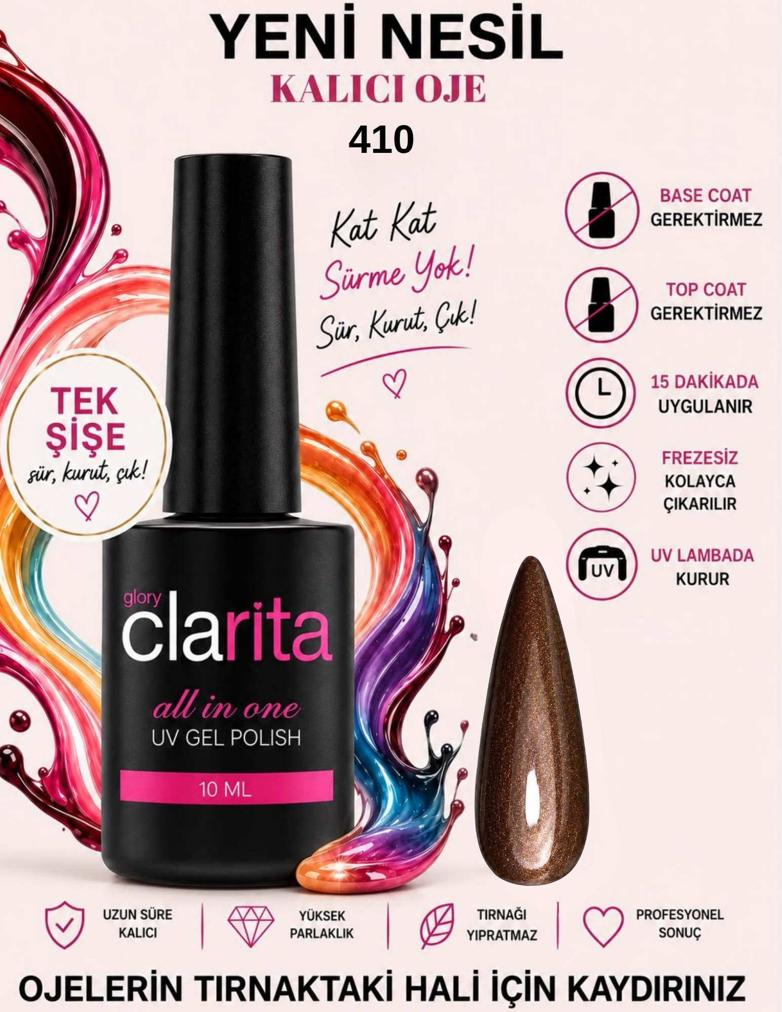 All in One Yeni Nesil Kalıcı Oje Uv Gel Polish 410