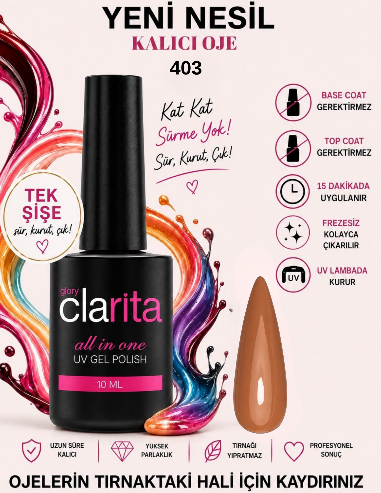 All in One Yeni Nesil Kalıcı Oje Uv Gel Polish 403