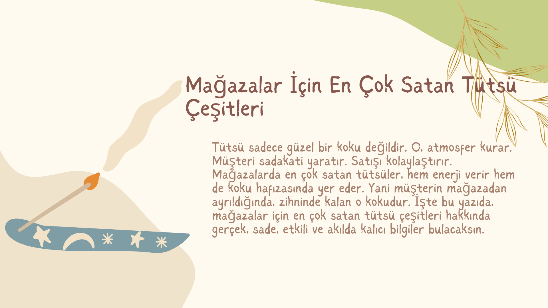 Mağazalar İçin En Çok Satan Tütsü Çeşitleri