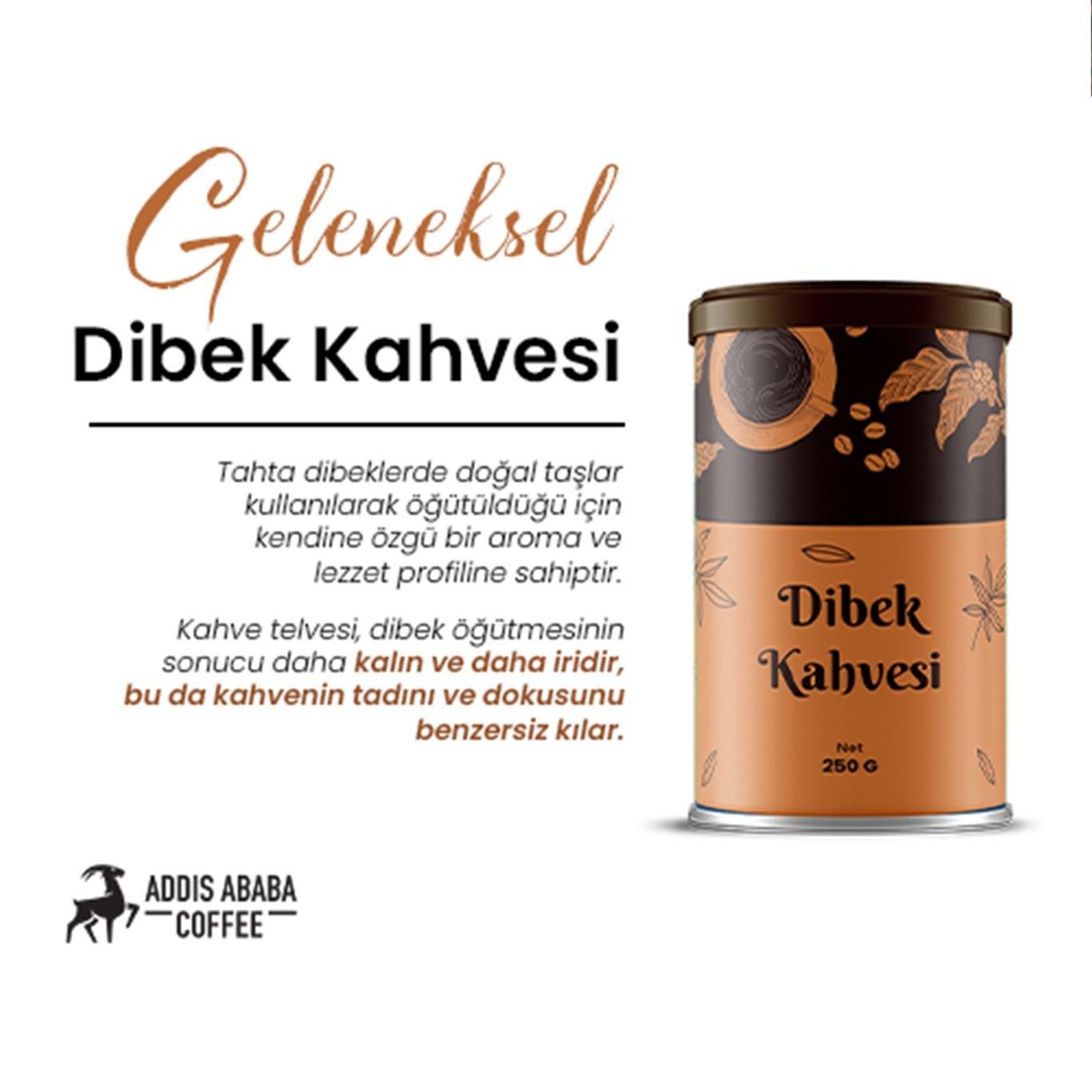 Addis Ababa Coffee Dibek Kahvesi 250 Gr