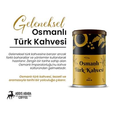 Addis Ababa Coffee Osmanlı Kahvesi 250 Gr