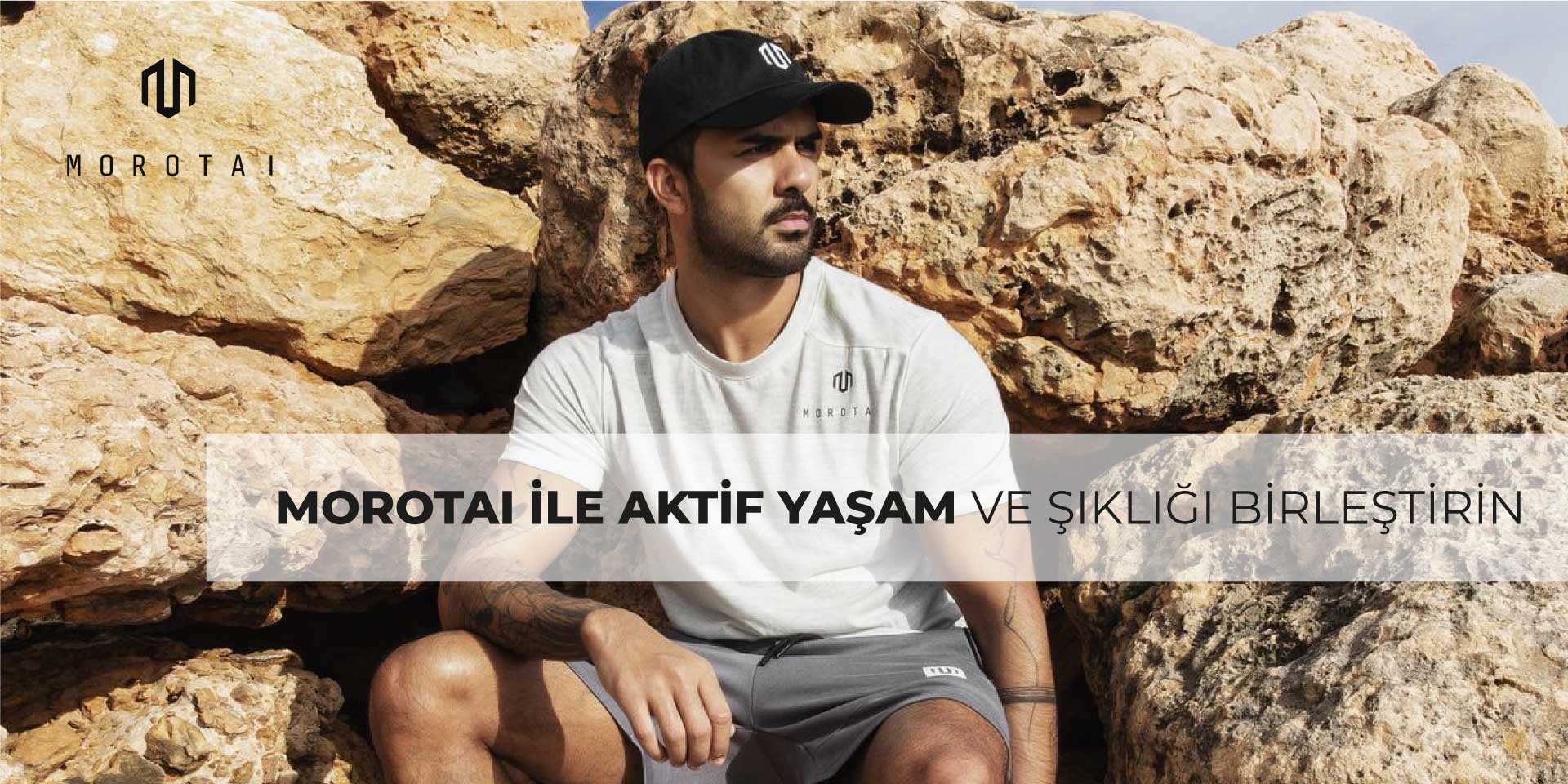 Morotai ile Aktif Yaşam ve Şıklığı Birleştirin