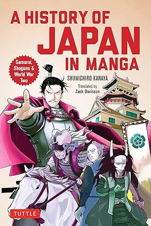 A History of Japan in Manga: Samurai, Shoguns and World War II