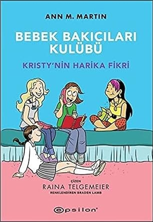 Bebek Bakıcıları Kulübü - Kristy'nin Harika Fikri