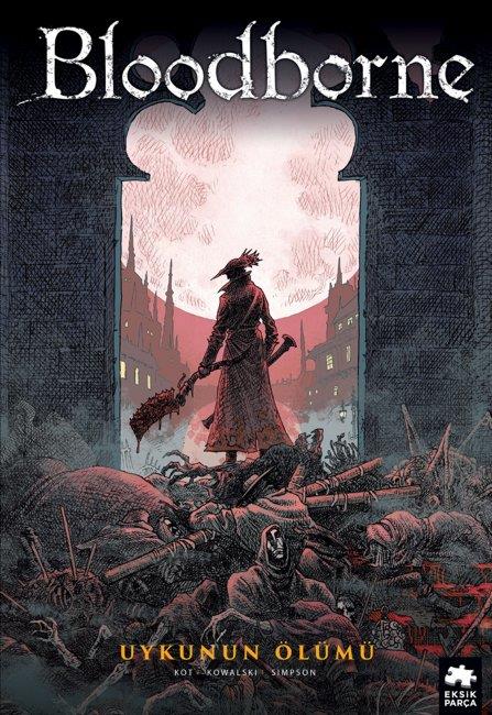 Bloodborne #1 Uykunun Ölümü