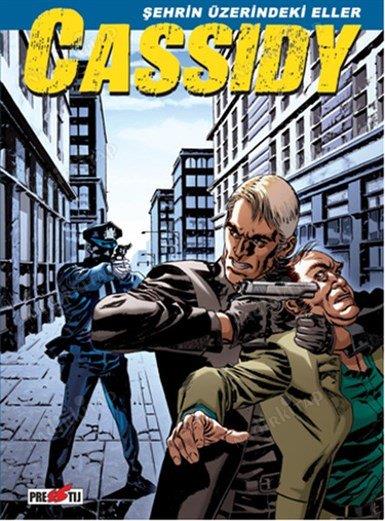 Cassidy Cilt 2 - Şehrin Üzerindeki Eller