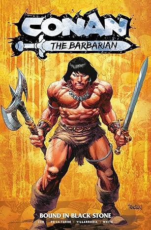 Conan the Barbarian: Bound In Black Stone Vol.1