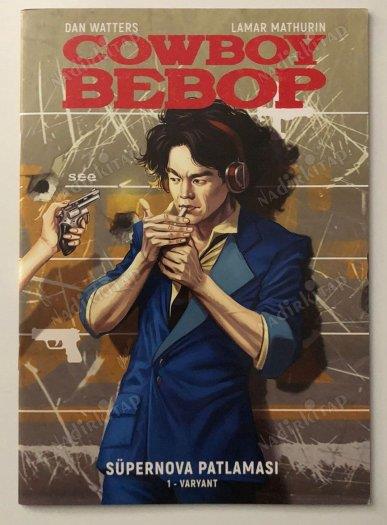 Cowboy Bebop - Süpernova Patlaması 1 Varyant Kapak